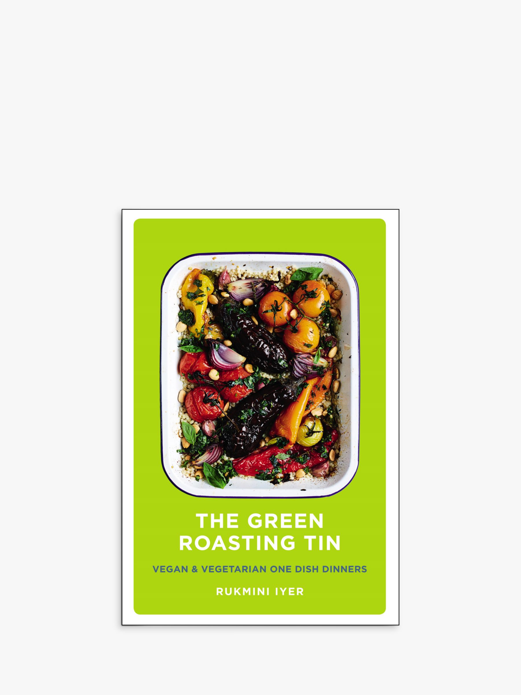 Rukmini Iyer - 'The Green Roasting Tin - Vegan & Vegetarian One Dish Dinners' Cookbook £20.00