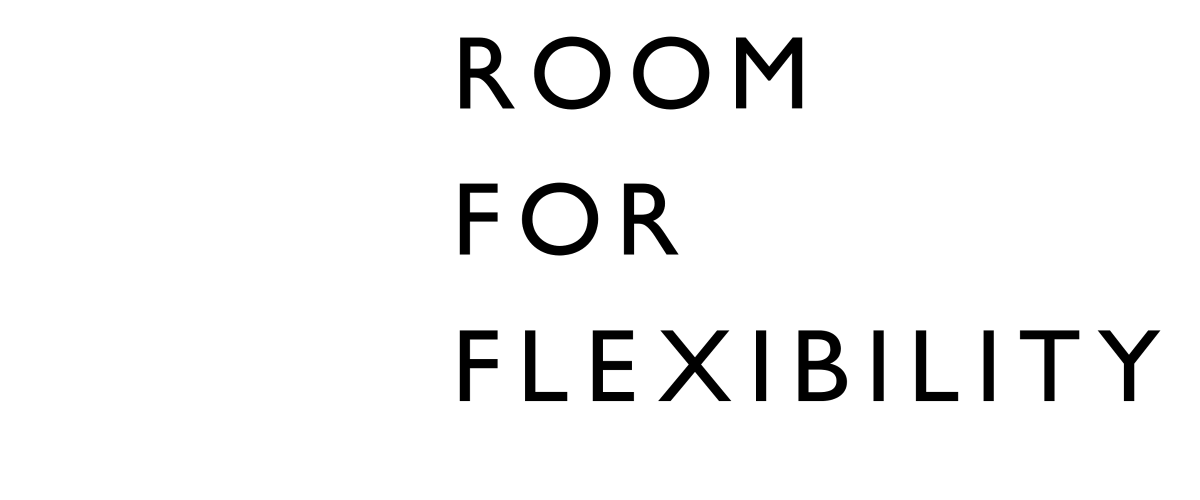 Room for Living - Room for Flexibility